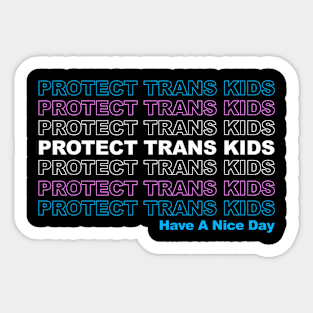 Protect Trans Kids LGBTQ Ally Trans Live Matter Pride Flag Sticker